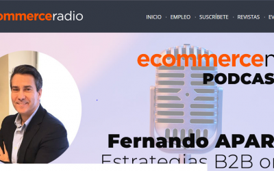 Ecommerce News Radio #39. Marketplaces B2B: Abordando un maravilloso mundo nuevo